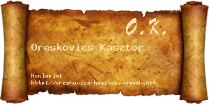 Oreskovics Kasztor névjegykártya